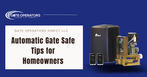 Keeping Your Automatic Gate Safe Tips for Homeowners