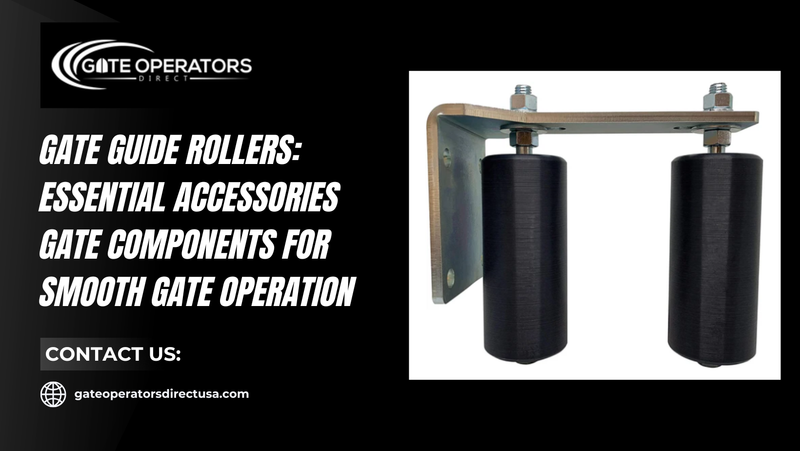 Gate Guide Rollers: Types, Uses & Maintenance for Smooth Sliding Gates