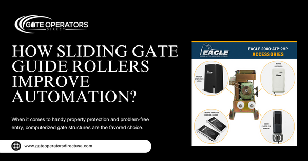 How Sliding Gate Guide Rollers Improve Automation?