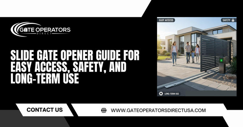 Slide Gate Opener Guide for Secure, Smooth Access