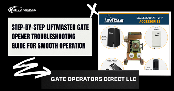 Step-by-Step LiftMaster Gate Opener Troubleshooting Guide for Smooth Operation
