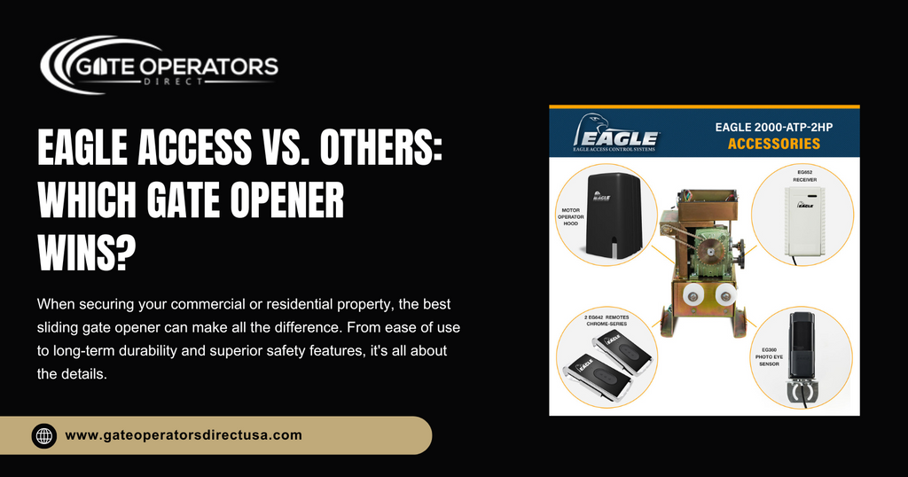 Eagle Access Vs. Others: Which Gate Opener Wins?